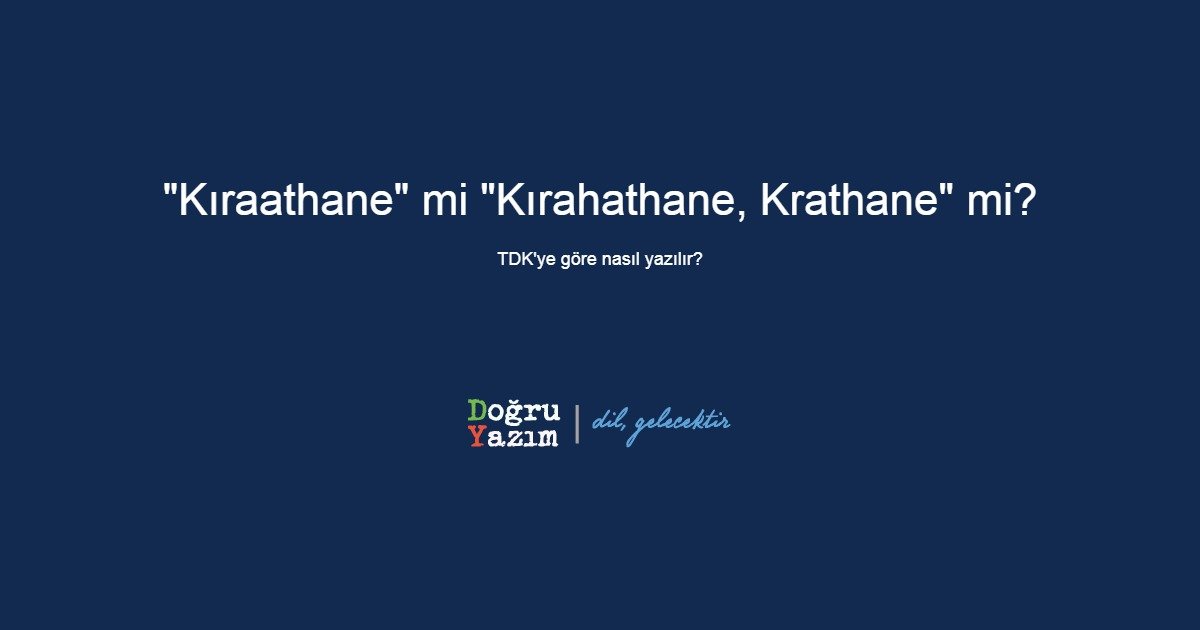 Kıraathane nasıl yazılır