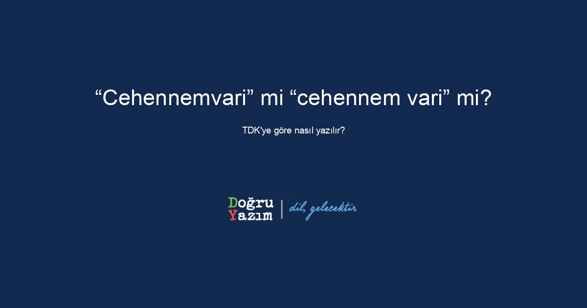 Cehennemvari nasıl yazılır