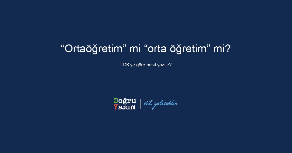 Ortaöğretim nasıl yazılır